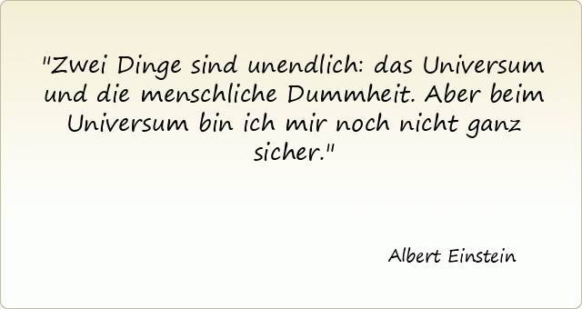 96-albert-einstein-zwei-dinge-sind-unendlich-das-universum-und-die-menschliche-dummheit-aber-beim-universum-bin-ich.gif