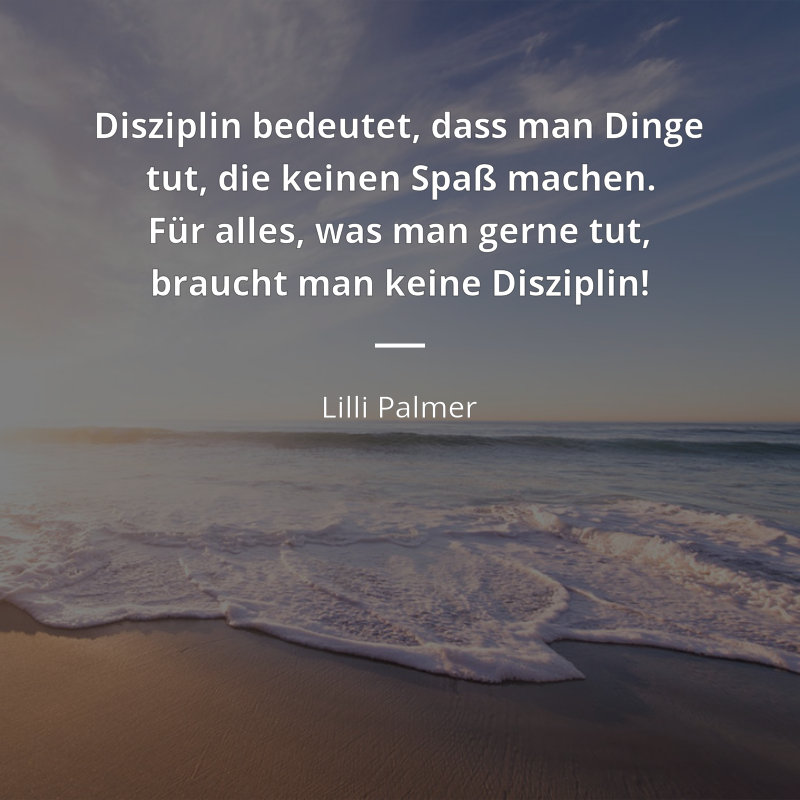 1958074-lilli-palmer-bilder-mit-zitate-disziplin-bedeutet-dass-man-dinge-tu_PtShzuv.png