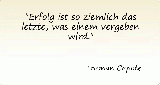 192-truman-capote-erfolg-ist-so-ziemlich-das-letzte-was-einem-vergeben-wird.gif