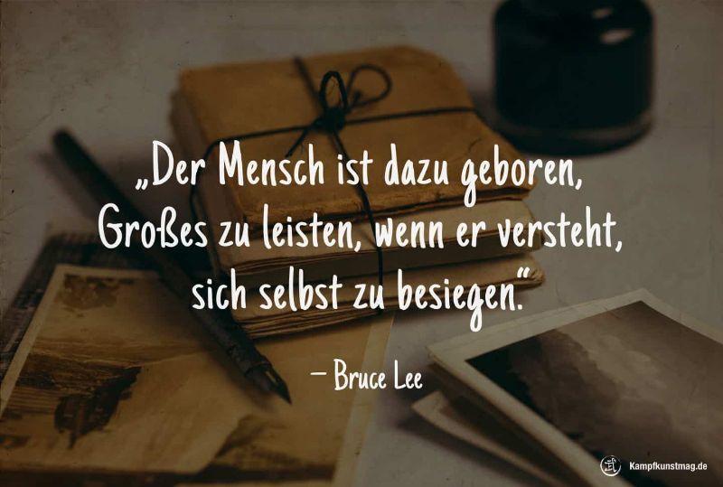 bruce-lee-zitat-der-mensch-ist-dazu-geboren-grosses-zu-leisten-wenn-er-versteht-sich-selbst-zu-besiegen.jpg