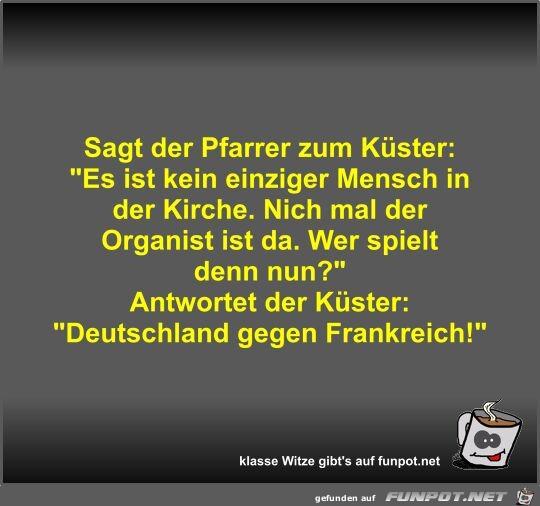 Sagt_der_Pfarrer_zum_Kuester.jpg