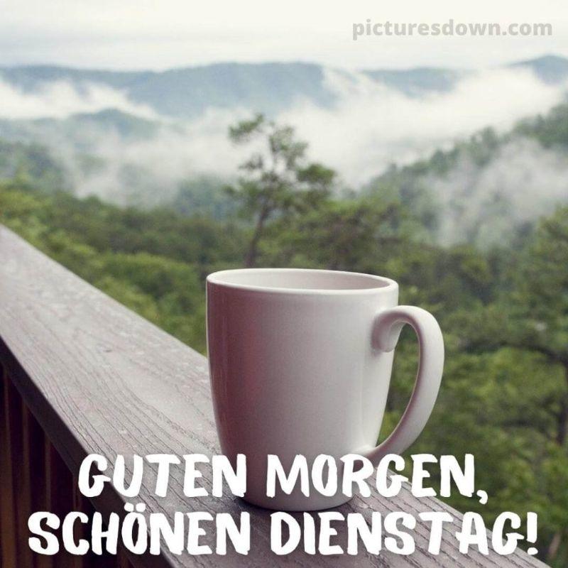 guten-morgen-dienstag-bild-19-1024x1024.jpg