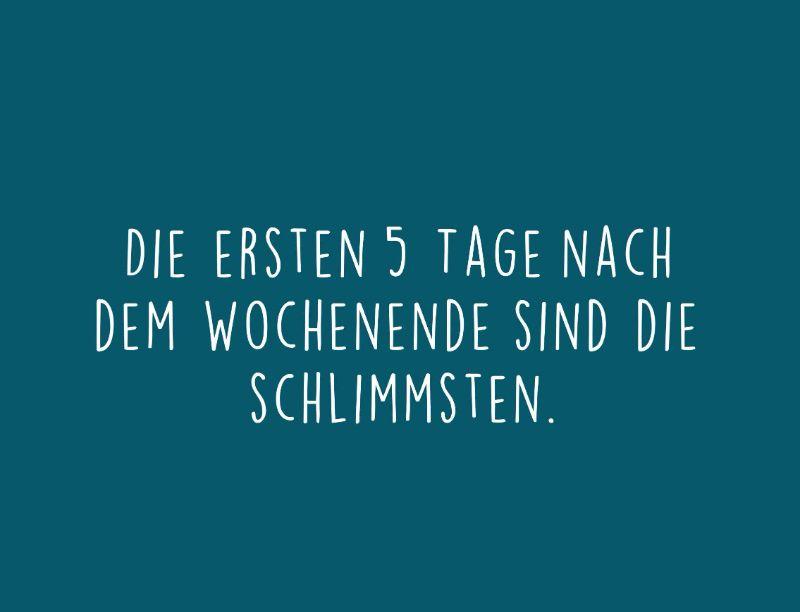 die-ersten-5-tage-nach-dem-wochenende-sind-die-schlimmsten.jpg.pagespeed.ce.5gXa-gpIGa.jpg