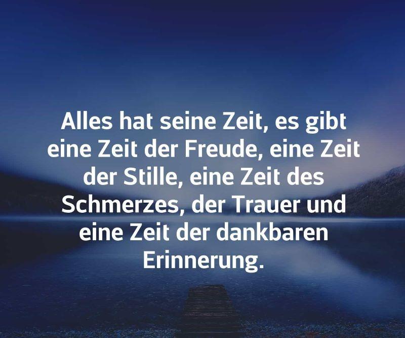 alles-hat-seine-zeit-es-gibt-eine-zeit-der-freude-eine-zeit-der-stille-eine-zeit-des-schmerzes-der-trauer-und-eine-zeit-der-dankbaren-.jpg