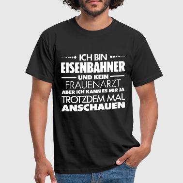 eisenbahner-frauenarzt-maenner-t-shirt.jpg