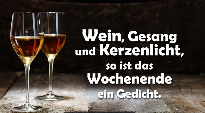 wochenende-sprueche-wein-gesang-und-kerzenlicht-so-ist-das-wochenende-ein-gedicht.jpg