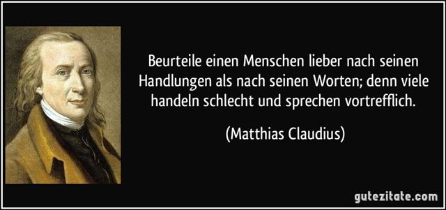 Claudius-itat-beurteile-einen-menschen-lieber-nach-seinen-handlungen-als-nach-seinen-worten-denn-viele-handeln-matthias-laudius-242876.jpg