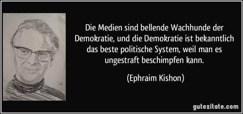 Kishon,-zitat-die-medien-sind-bellende-wachhunde-der-demokratie-und-die-demokratie-ist-bekanntlich-das-beste-ephraim-kishon-225993.jpg